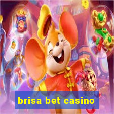 brisa bet casino